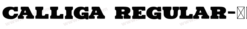 Calliga Regular字体转换